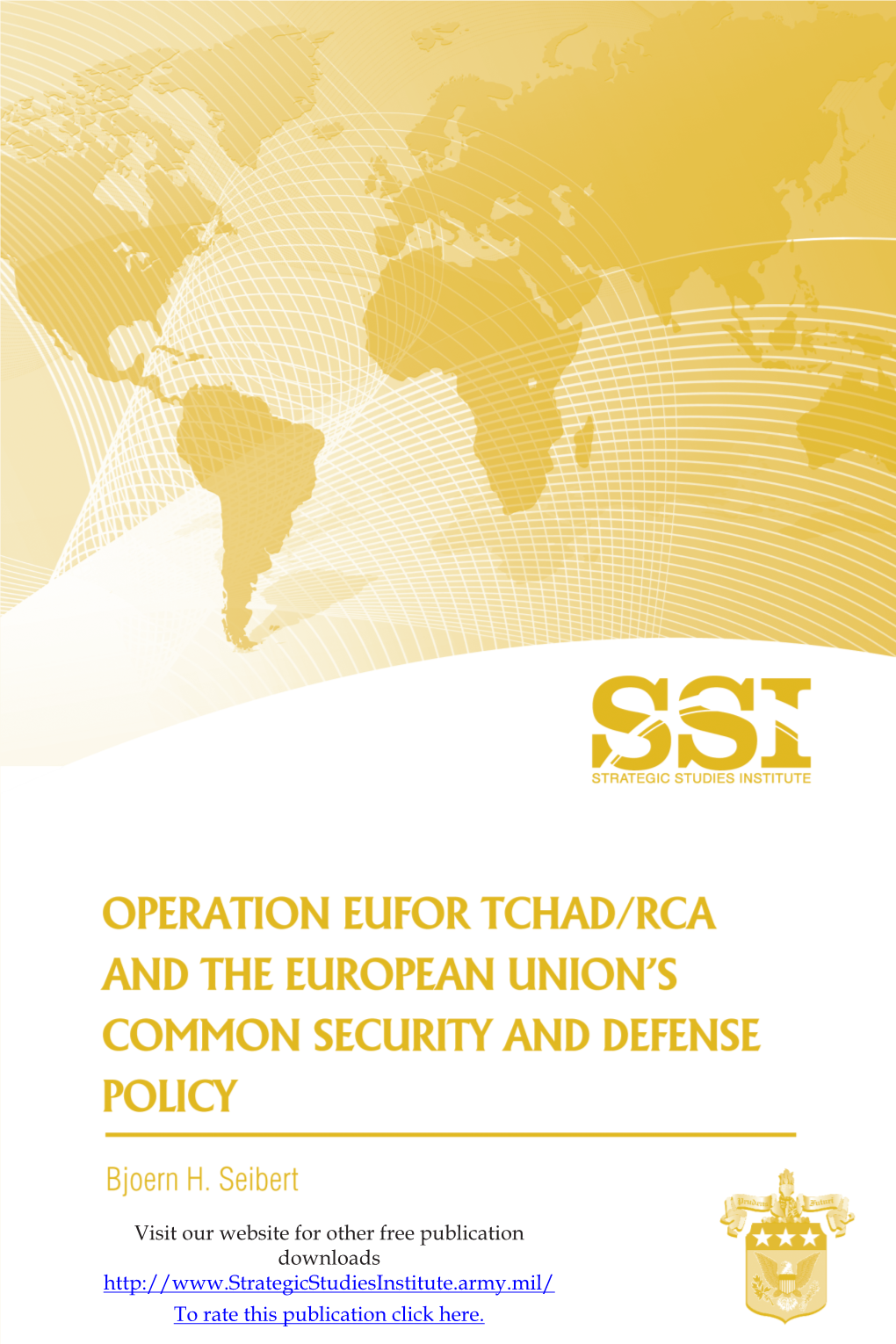 Operation EUFOR TCHAD/RCA and the European Union's Common Security and Defense Policy