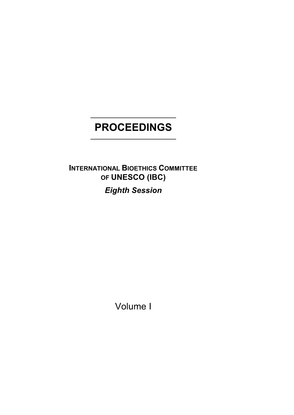 International Bioethics Committee; 8Th; Proceedings; 2001