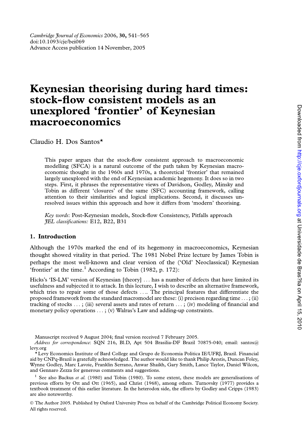 Keynesian Theorising During Hard Times: Stock-Flow Consistent Models