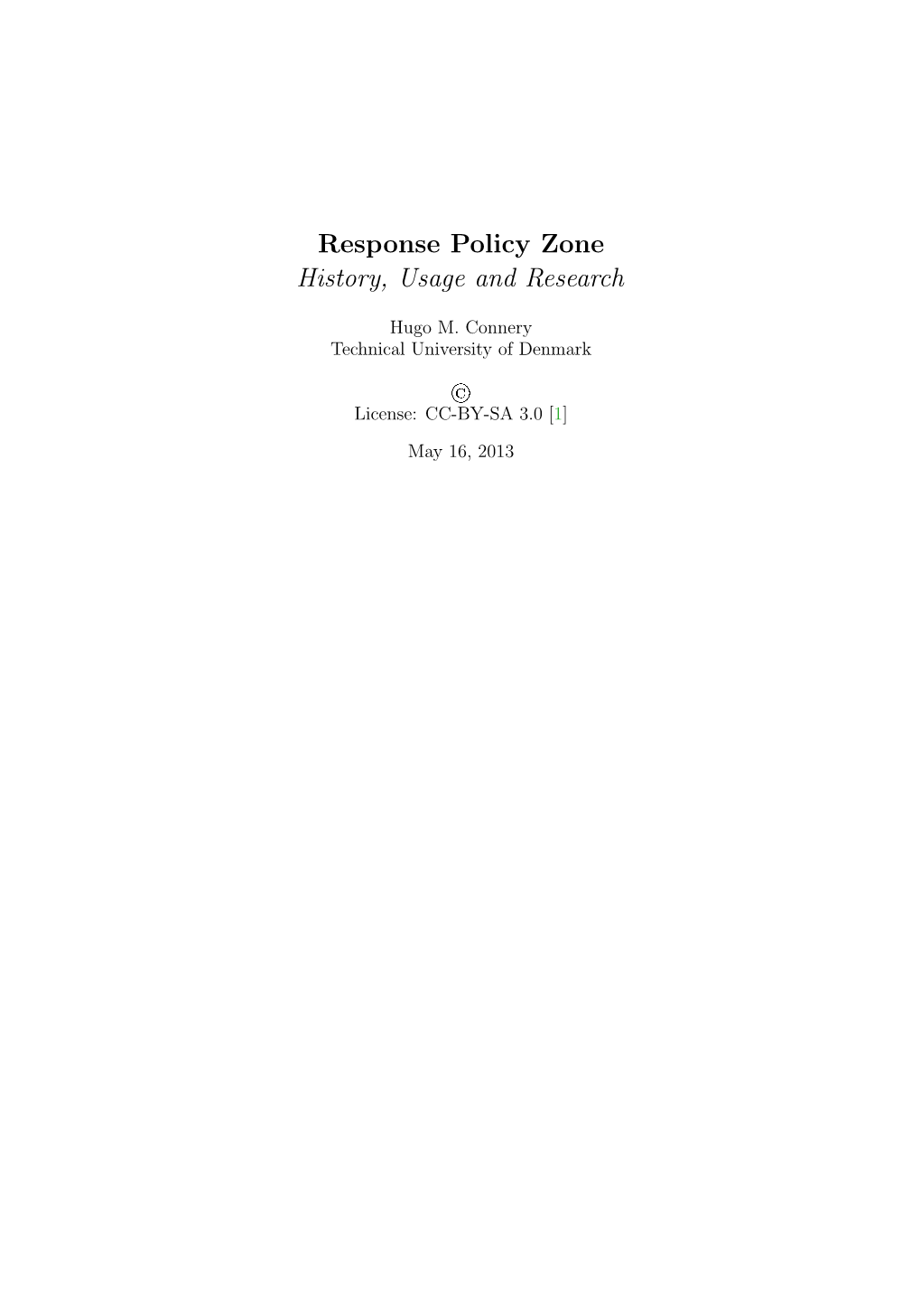 Response Policy Zone History, Usage and Research