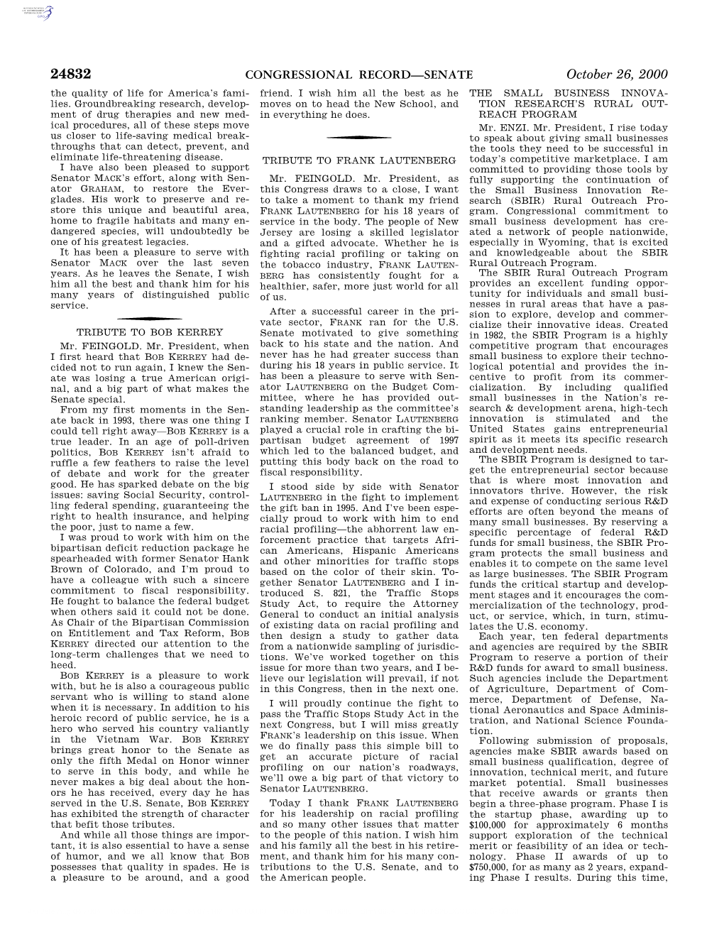 CONGRESSIONAL RECORD—SENATE October 26, 2000 the Quality of Life for America’S Fami- Friend