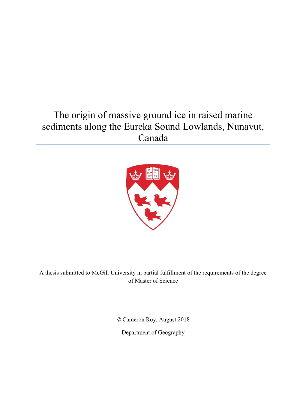 The Origin of Massive Ground Ice in Raised Marine Sediments Along the Eureka Sound Lowlands, Nunavut, Canada