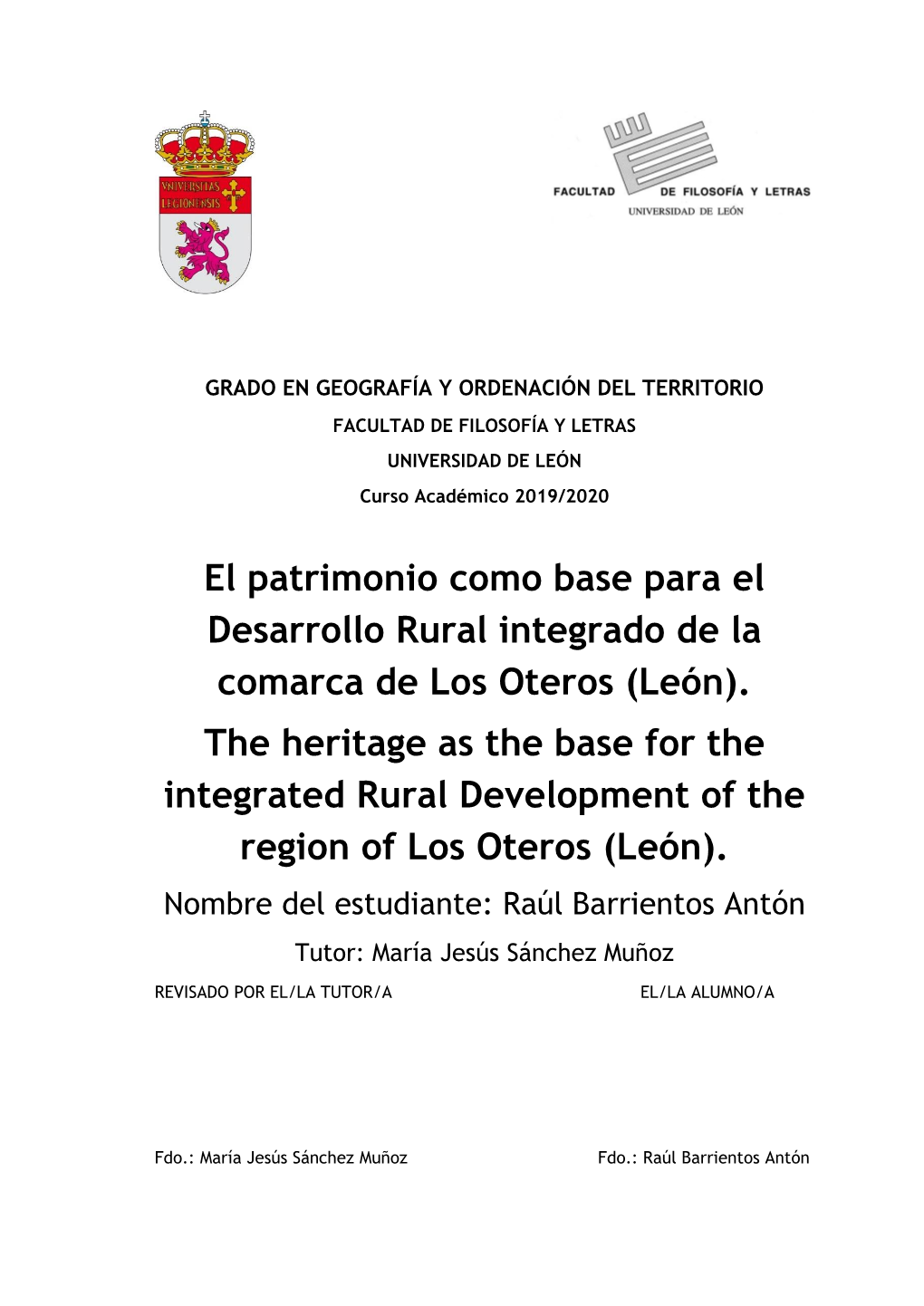 El Patrimonio Como Base Para El Desarrollo Rural Integrado De La Comarca De Los Oteros (León)