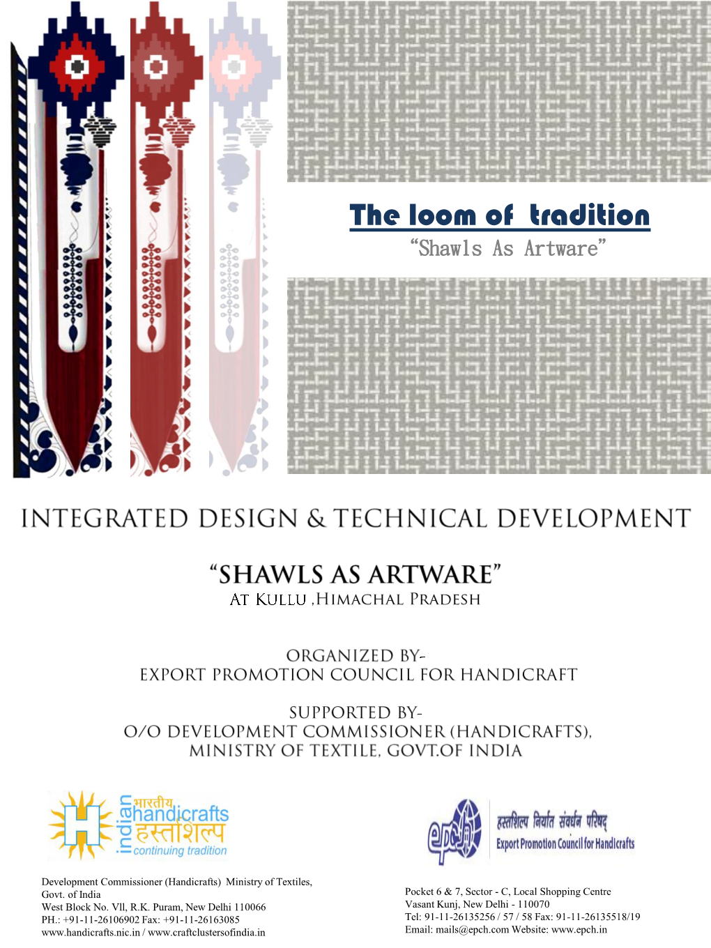 For Shawl As Artware at Kullu,Himachal Pradesh