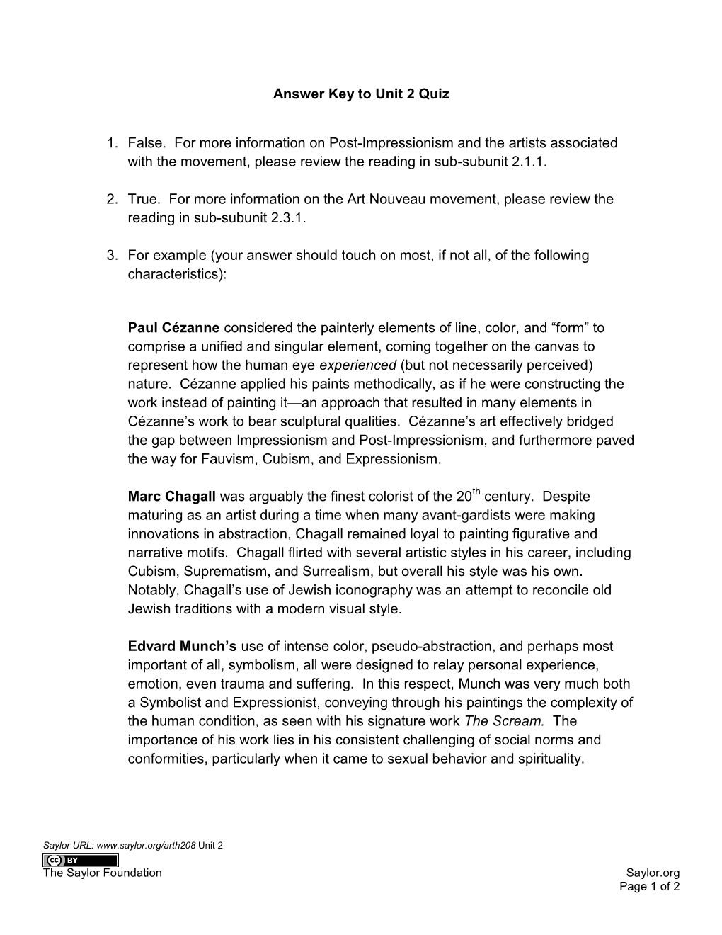 Answer Key to Unit 2 Quiz 1. False. for More Information on Post