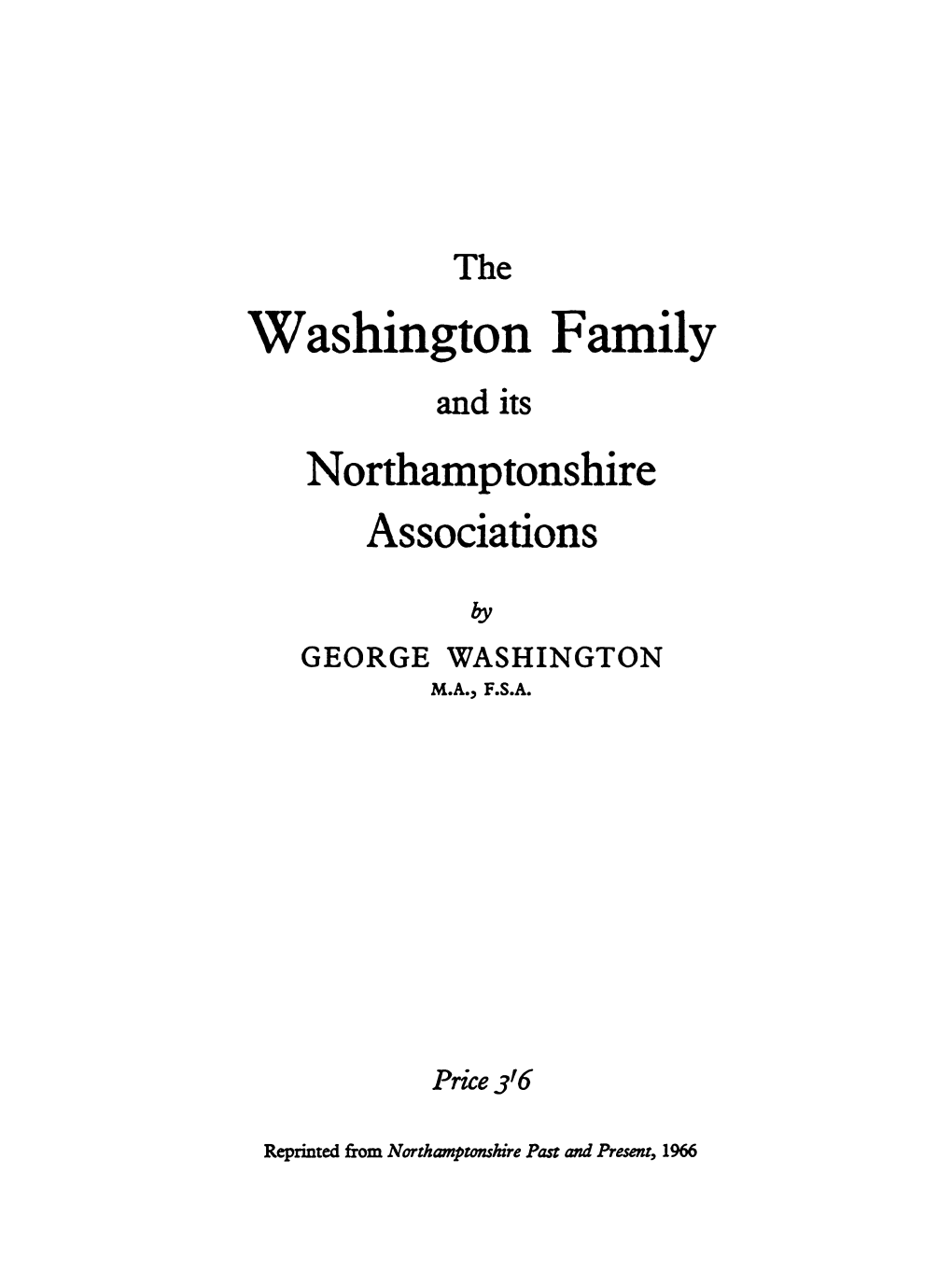 Washington Family and Its Northamptonshire Associations