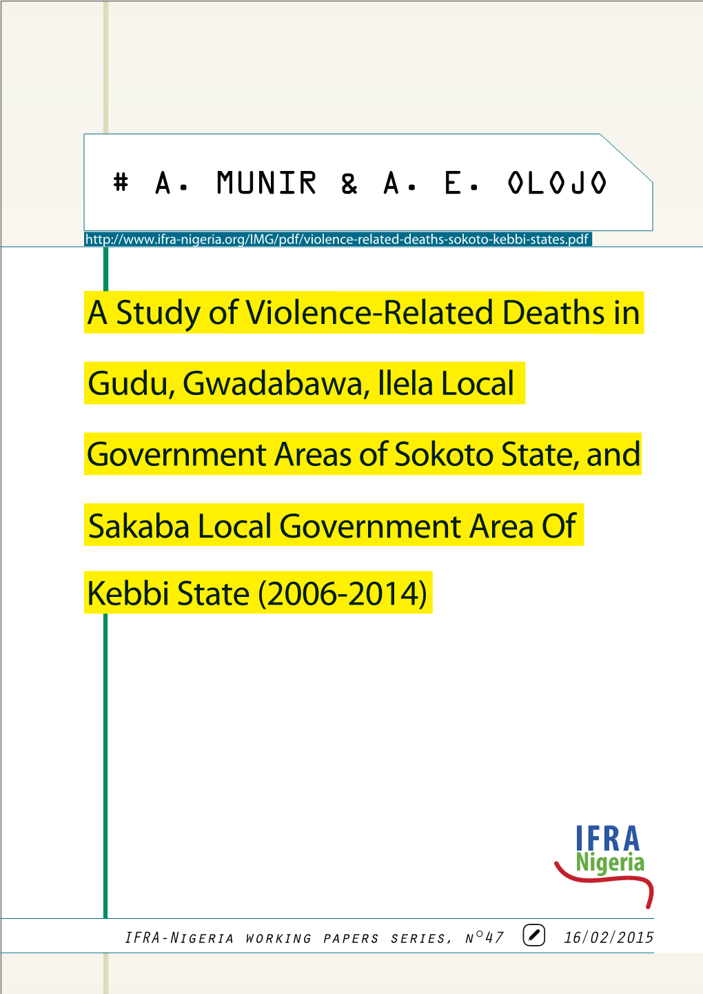 A Study of Violence-Related Deaths in Gudu, Gwadabawa, Llela Local Government Areas of Sokoto State, And