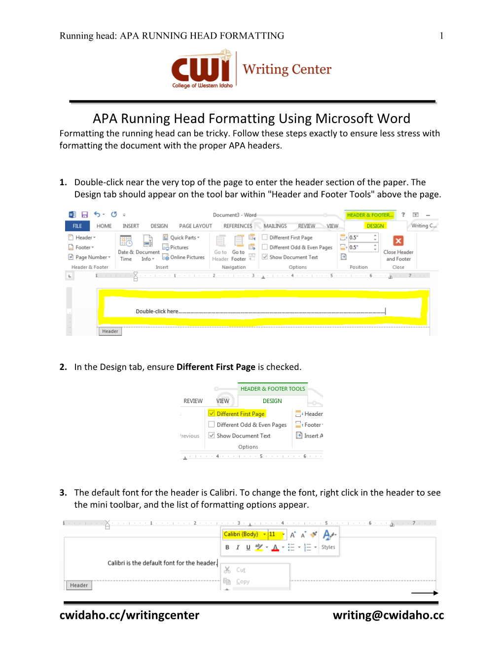 APA Running Head Formatting Using Microsoft Word Formatting the Running Head Can Be Tricky