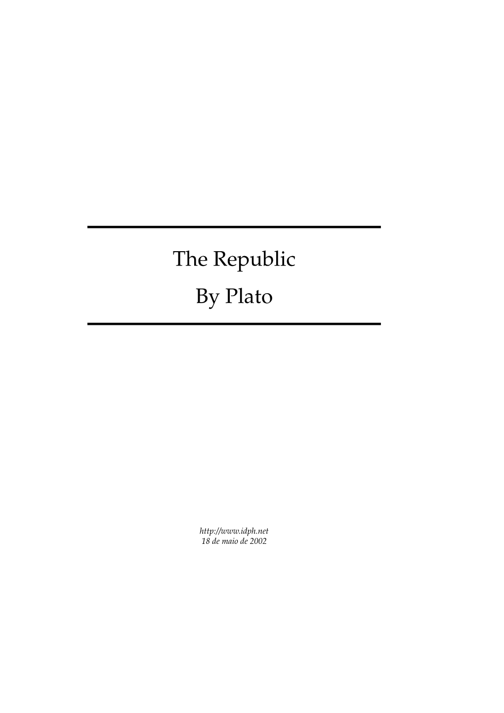 The Republic by Plato