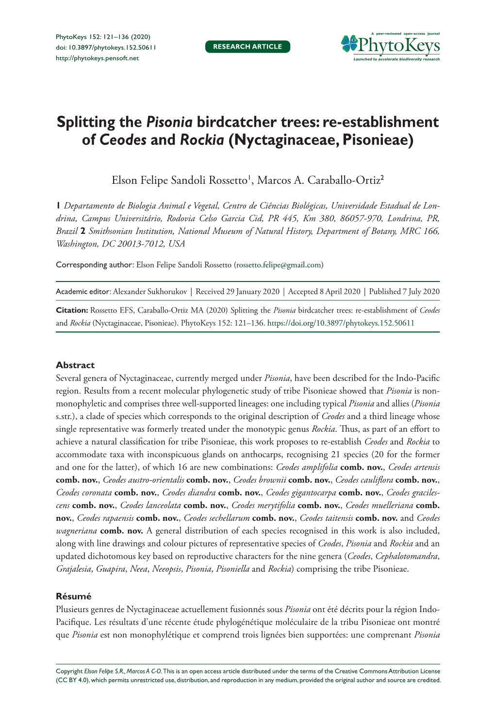 Splitting the Pisonia Birdcatcher Trees: Re-Establishment of Ceodes and Rockia (Nyctaginaceae, Pisonieae)