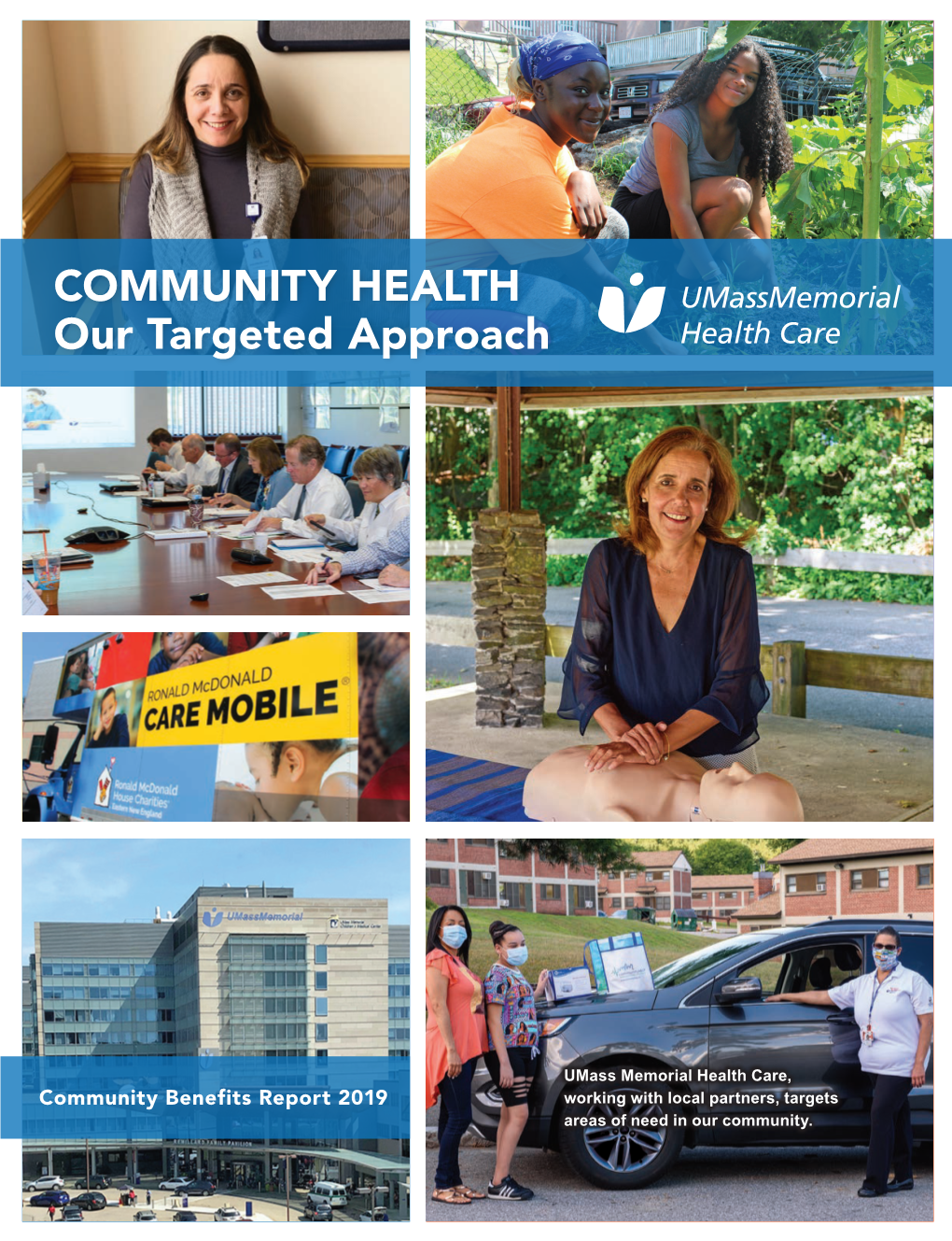 COMMUNITY HEALTH Our Targeted Approach