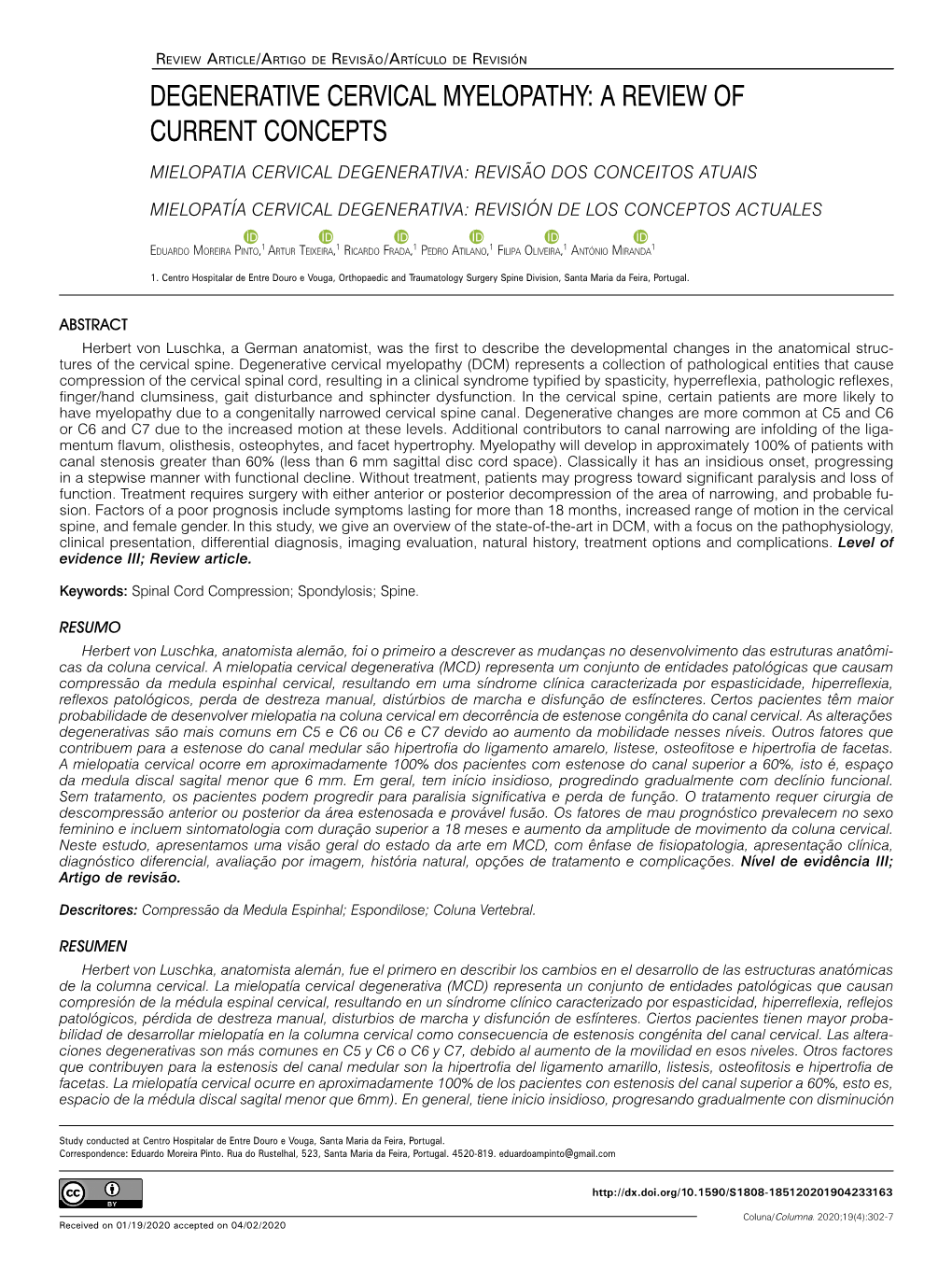 Degenerative Cervical Myelopathy: a Review of Current Concepts Mielopatia Cervical Degenerativa: Revisão Dos Conceitos Atuais