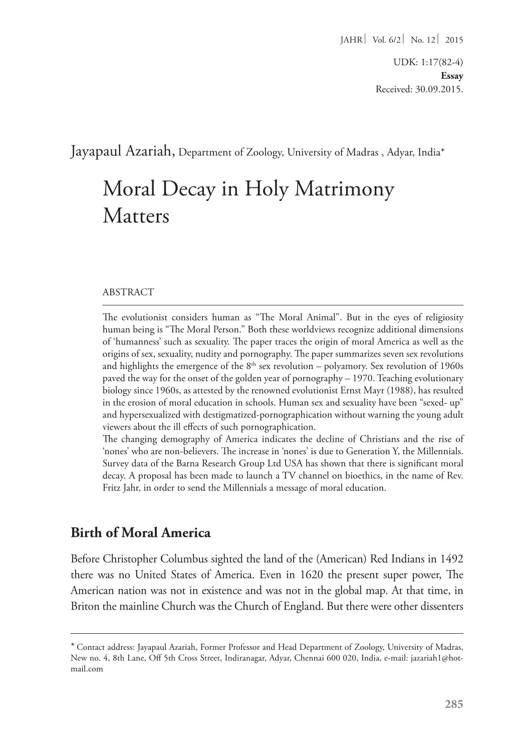 Moral Decay in Holy Matrimony Matters