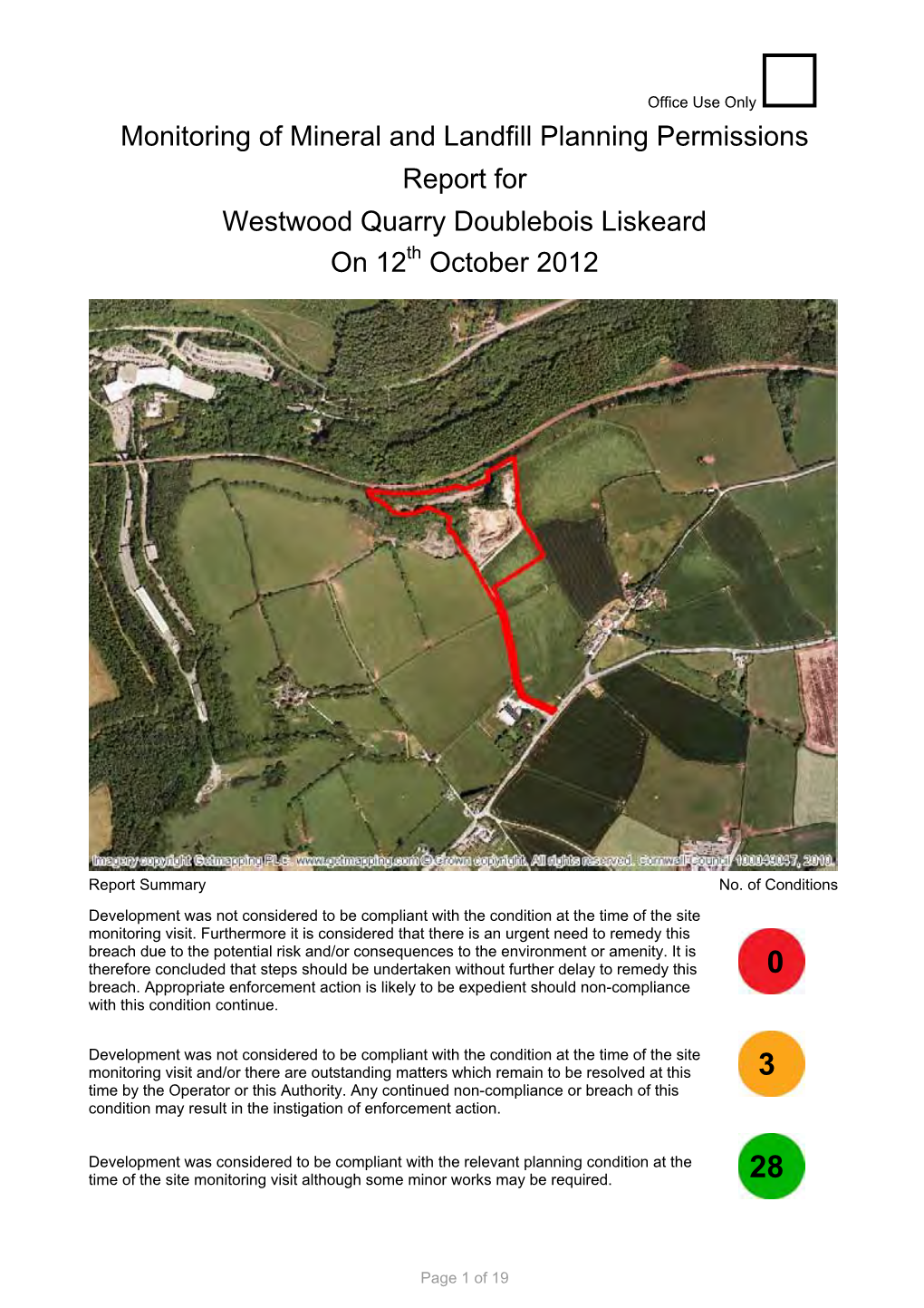 Monitoring of Mineral and Landfill Planning Permissions Report for Westwood Quarry Doublebois Liskeard on 12Th October 2012