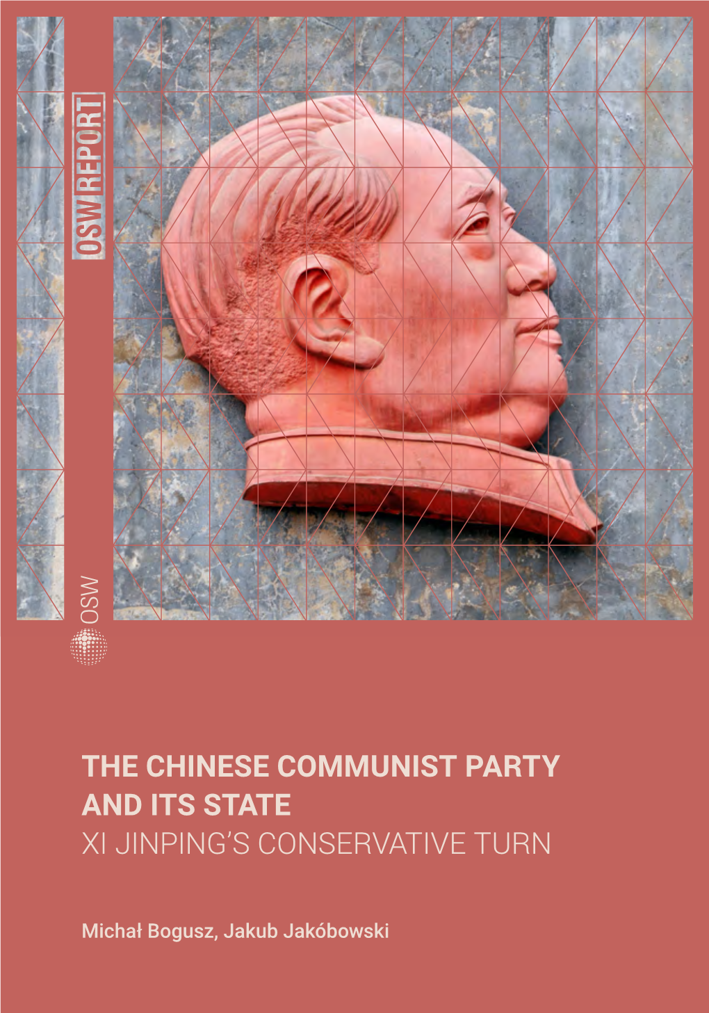 The Chinese Communist Party and Its State Xi Jinping's Conservative Turn