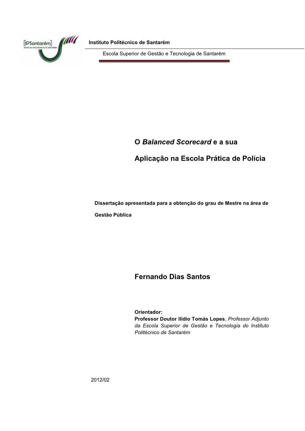 O Balanced Scorecard E a Sua Aplicação Na Escola Prática De Polícia