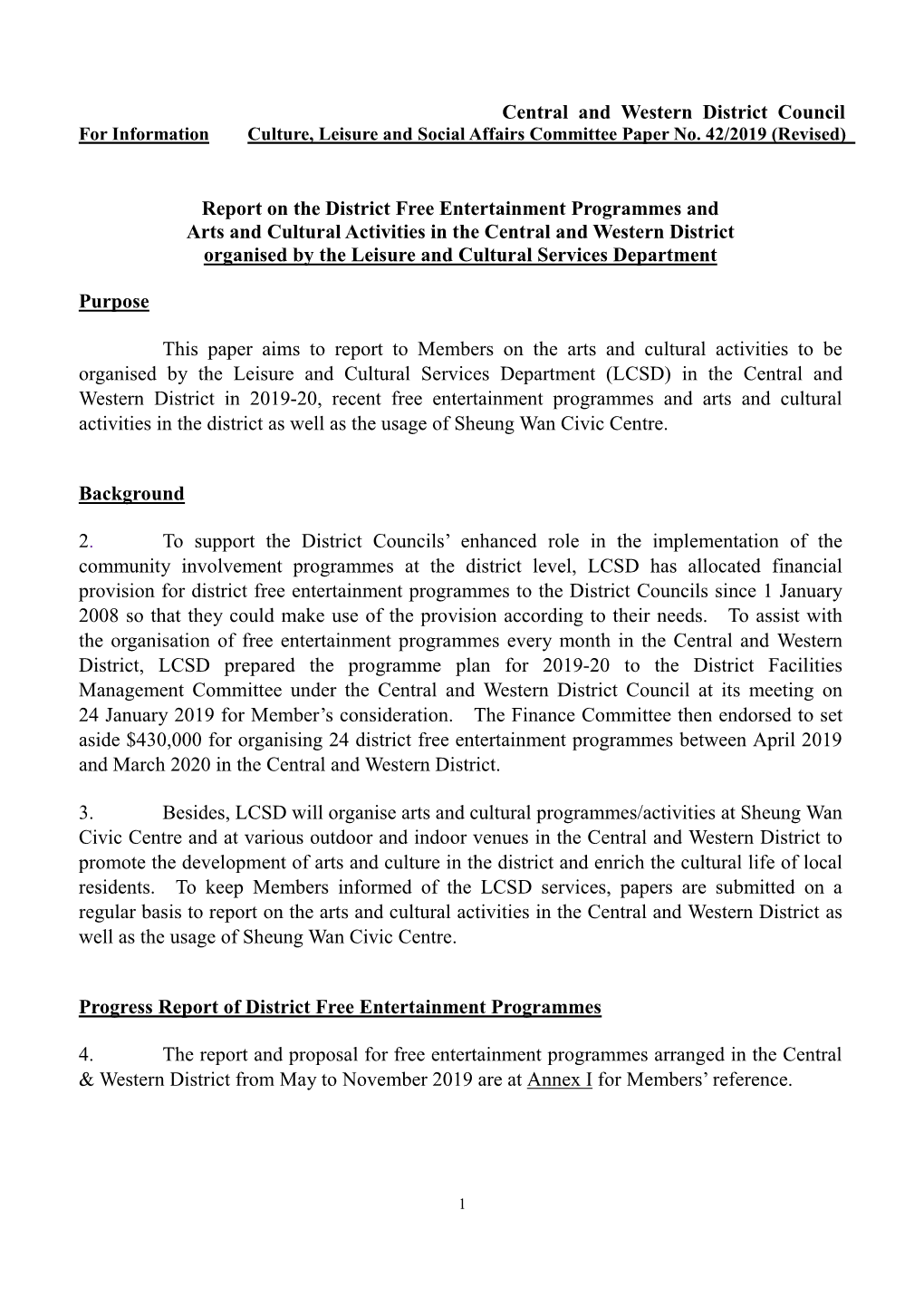 Report on the District Free Entertainment Programmes