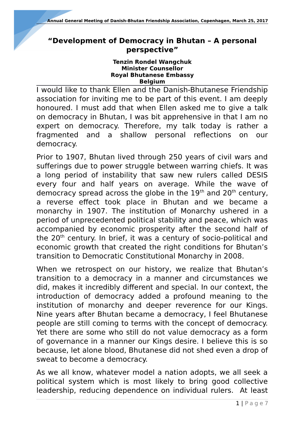 “Development of Democracy in Bhutan – a Personal Perspective” I