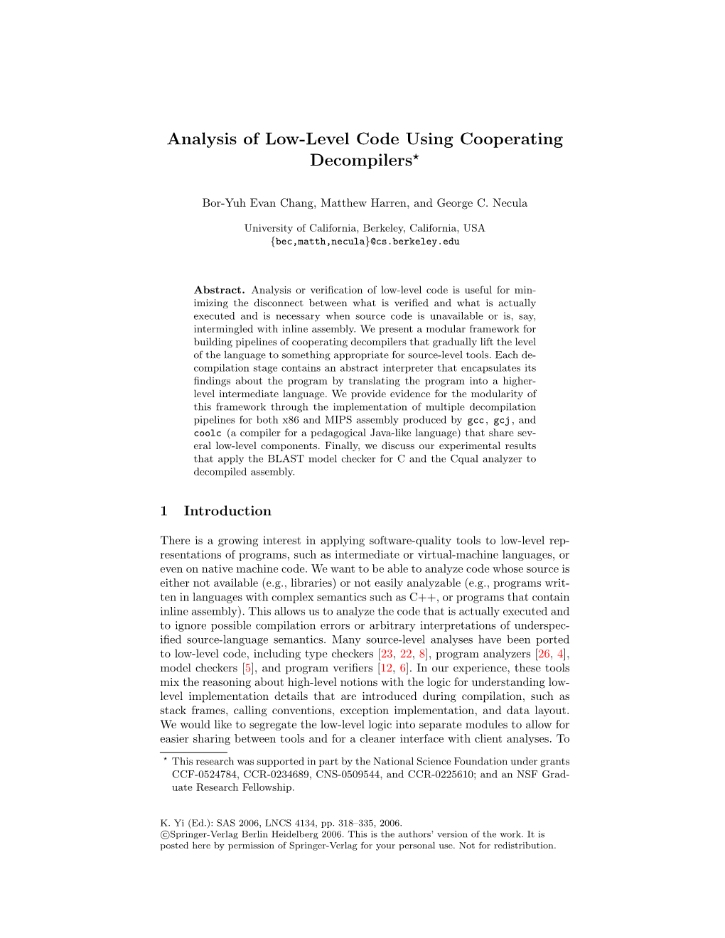 Analysis of Low-Level Code Using Cooperating Decompilers?