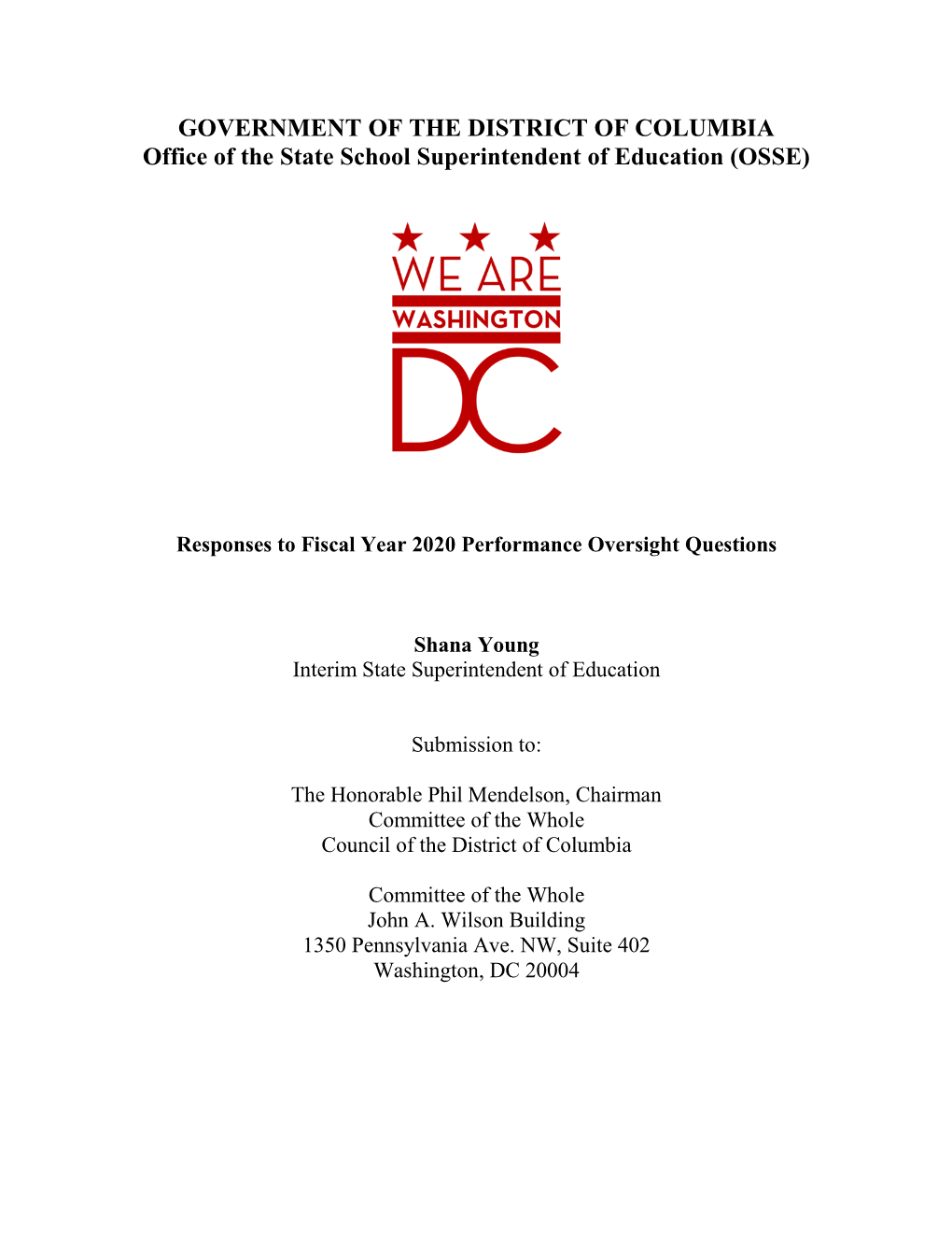 GOVERNMENT of the DISTRICT of COLUMBIA Office of the State School Superintendent of Education (OSSE)