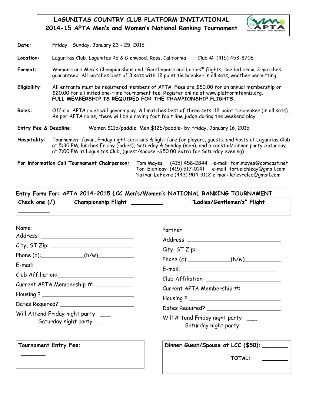 THE ROSS VALLEY HUNT CLUB2001-2002 APTA Mens National Ranking Tournament