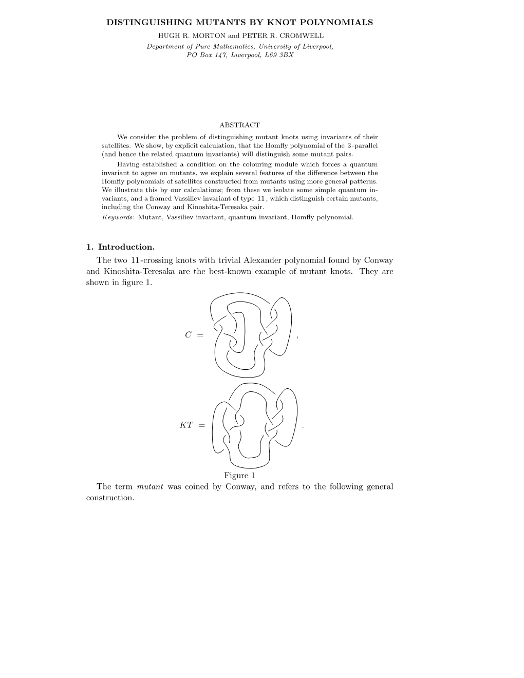 Distinguishing Mutants by Knot Polynomials 1