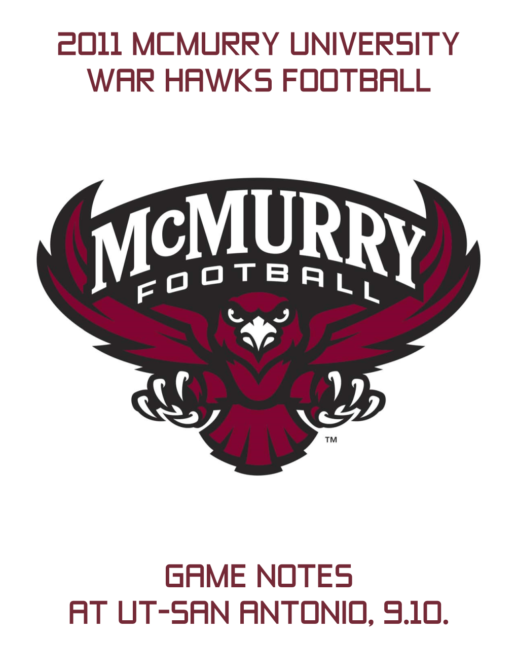 2011 Mcmurry University War Hawks Football Game Notes