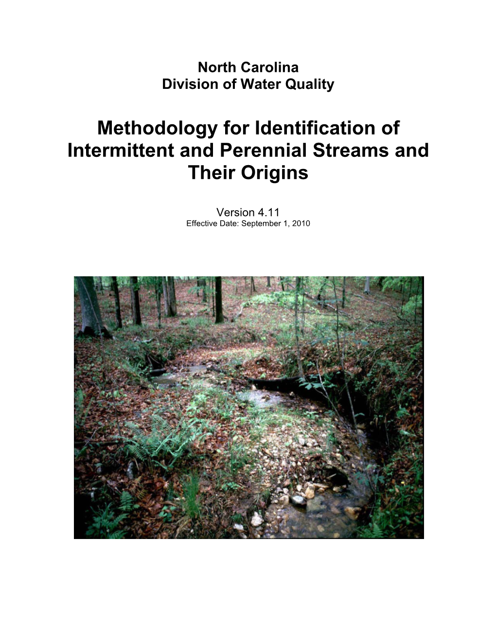 Methodology for Identification of Intermittent and Perennial Streams and Their Origins