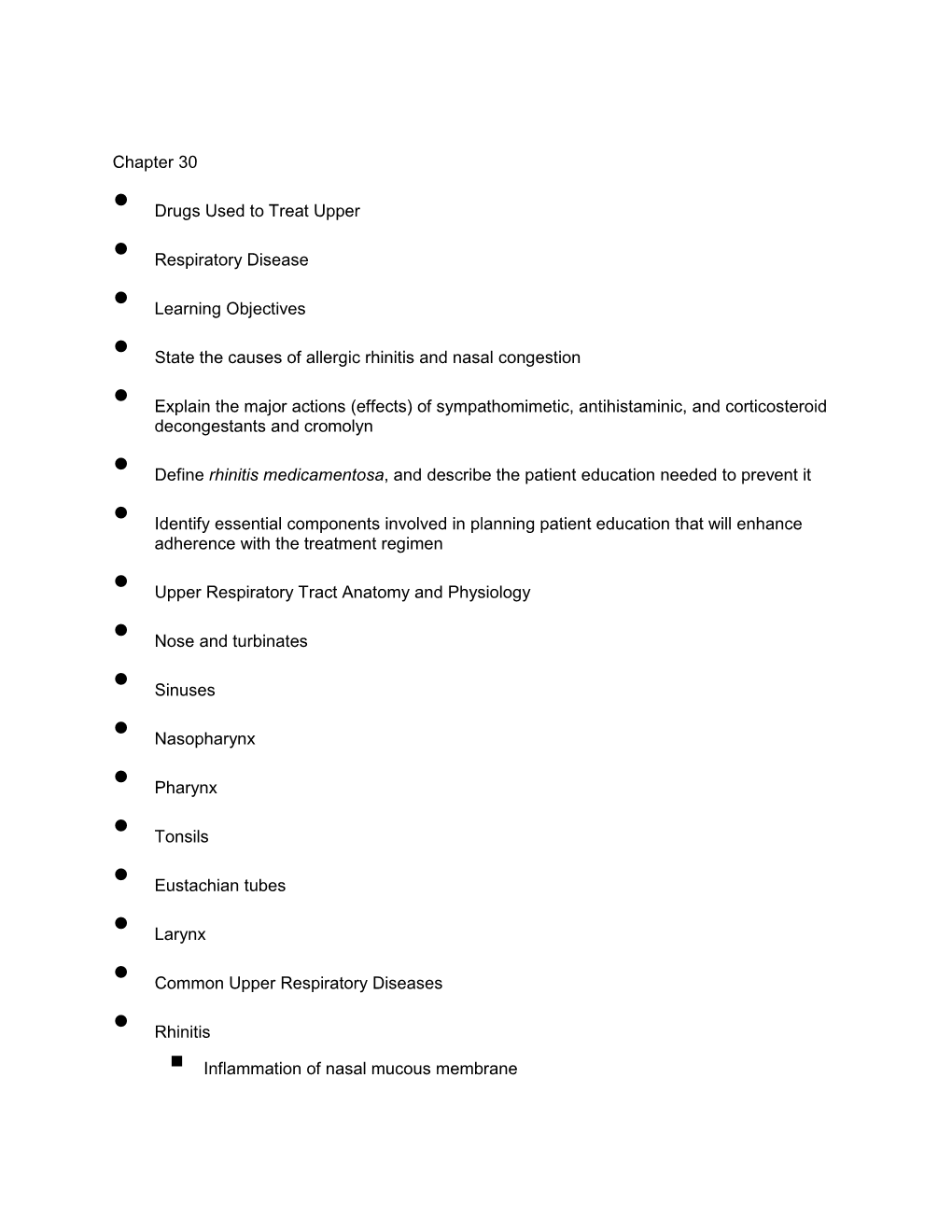 Chapter 30 • Drugs Used to Treat Upper • Respiratory Disease