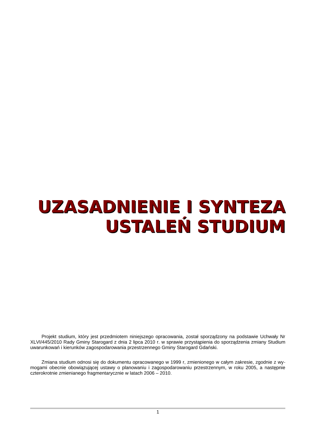 Uzasadnienie I Synteza Ustaleń Studium