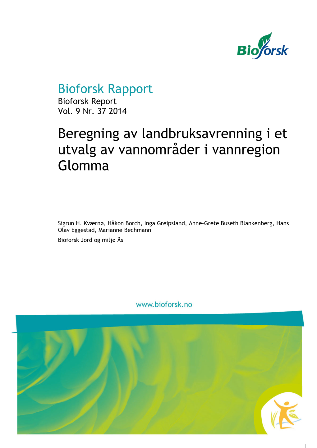 BIOFORSK RAPPORT Nr