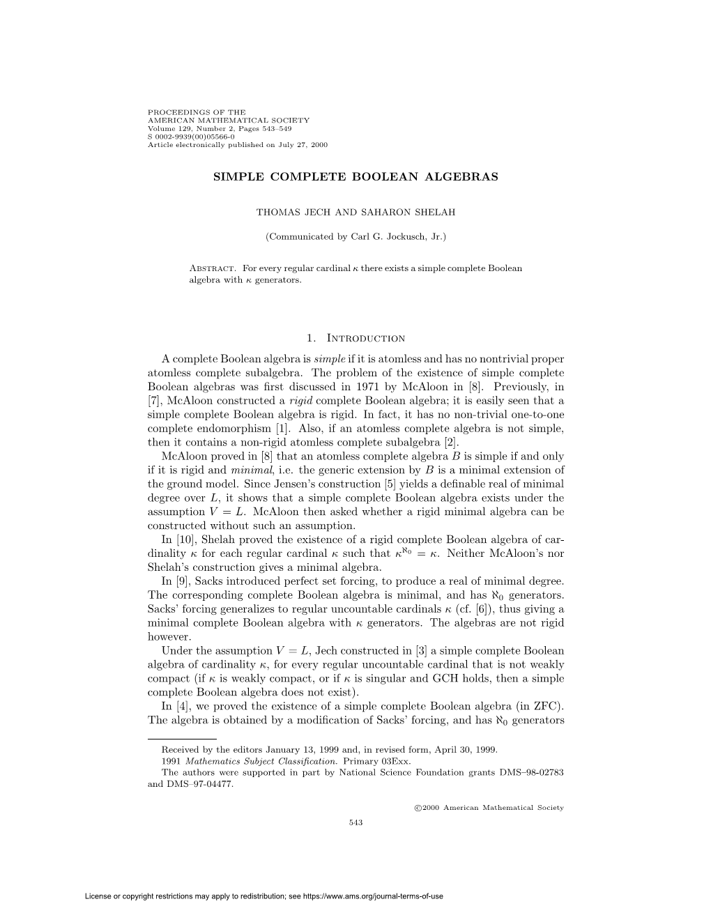 SIMPLE COMPLETE BOOLEAN ALGEBRAS 1. Introduction a Complete Boolean Algebra Is Simple If It Is Atomless and Has No Nontrivial Pr