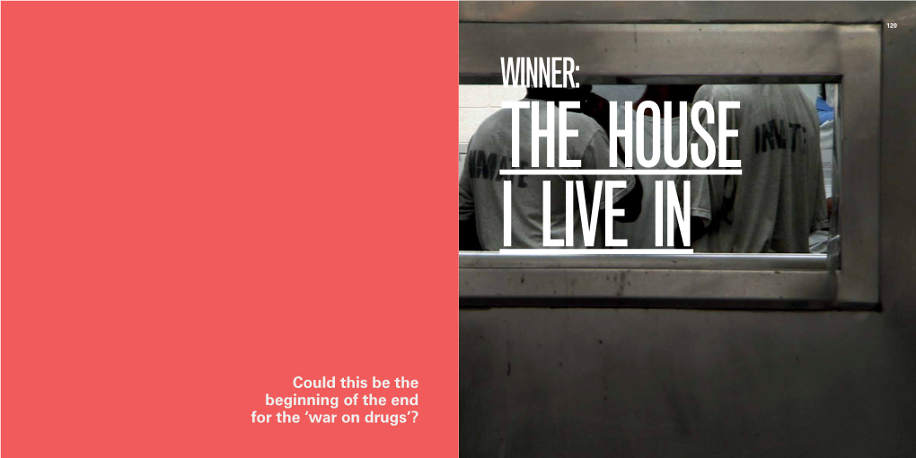 Winner: the House I Live In