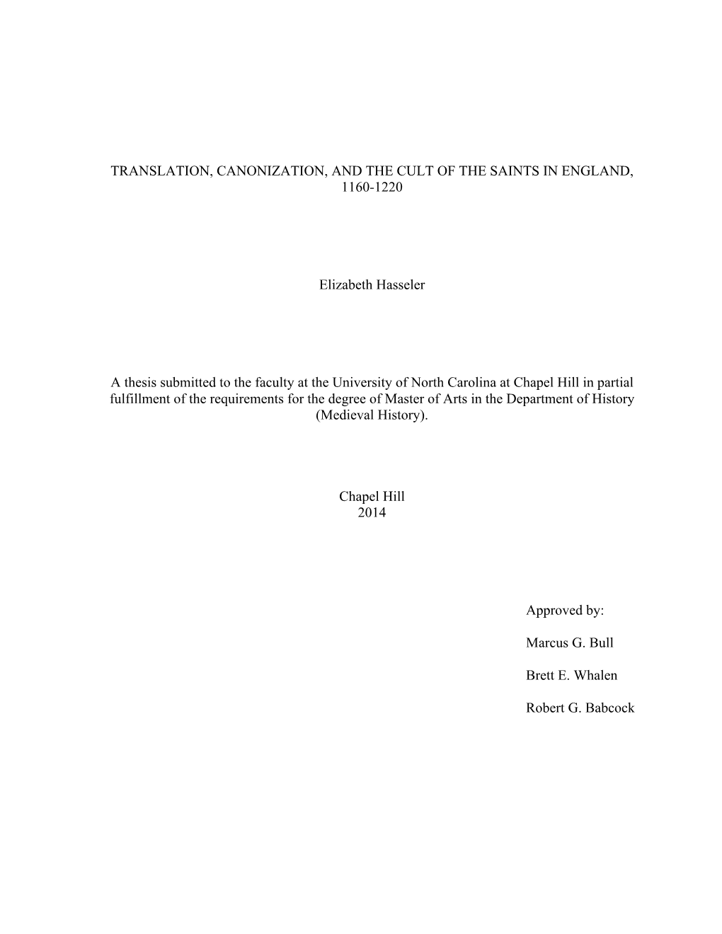 Translation, Canonization, and the Cult of the Saints in England, 1160-1220