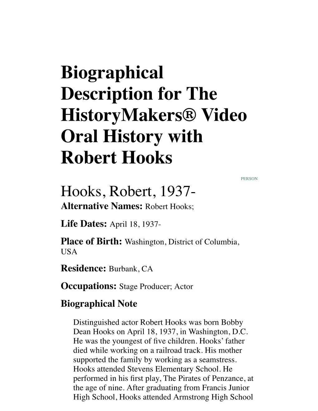 Biographical Description for the Historymakers® Video Oral History with Robert Hooks