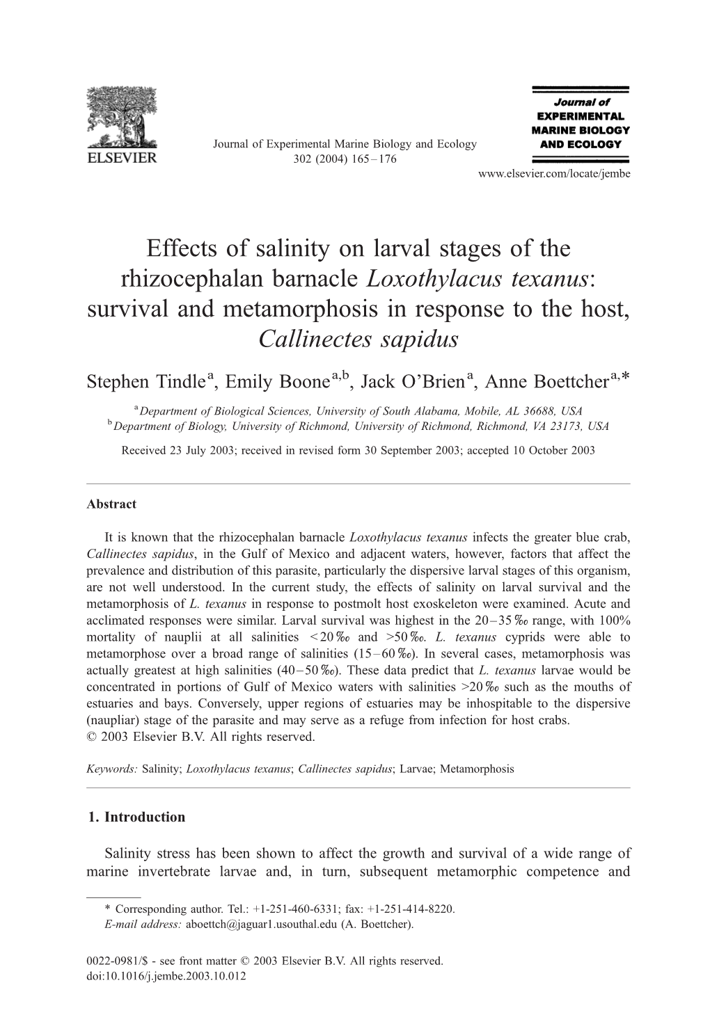 Effects of Salinity on Larval Stages of the Rhizocephalan Barnacle Loxothylacus Texanus: Survival and Metamorphosis in Response to the Host, Callinectes Sapidus