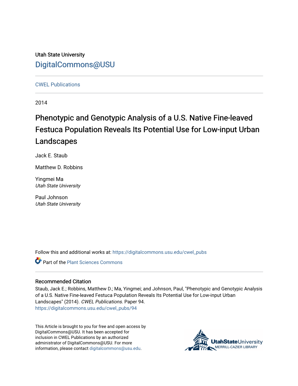 Phenotypic and Genotypic Analysis of a U.S. Native Fine-Leaved Festuca Population Reveals Its Potential Use for Low-Input Urban Landscapes