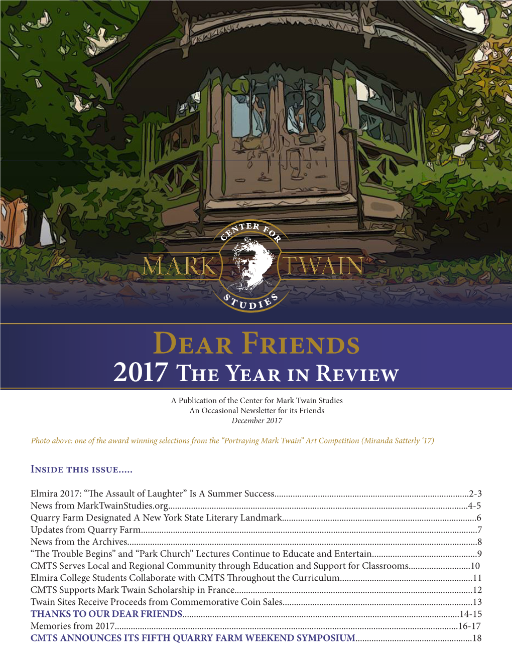 Dear Friends 2017 the Year in Review a Publication of the Center for Mark Twain Studies an Occasional Newsletter for Its Friends December 2017