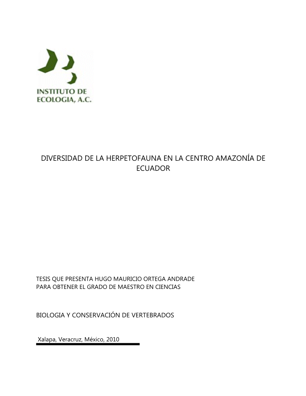 Diversidad De La Herpetofauna En La Centro Amazonía De Ecuador