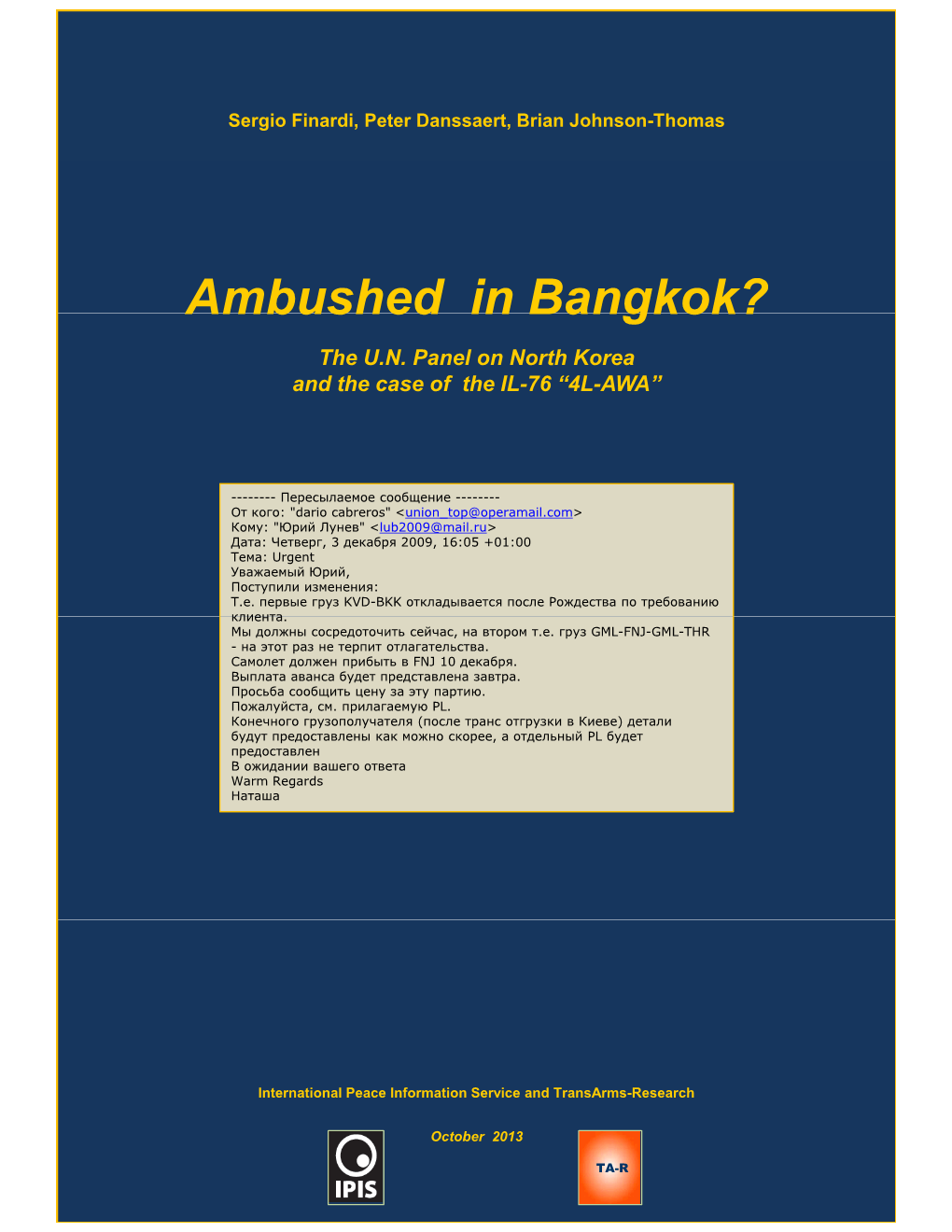 Ambushed in Bangkok?