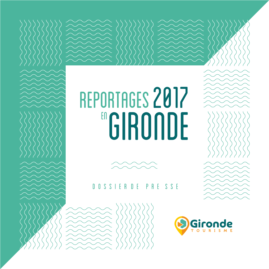 REPORTAGES 2017 EN Gironde