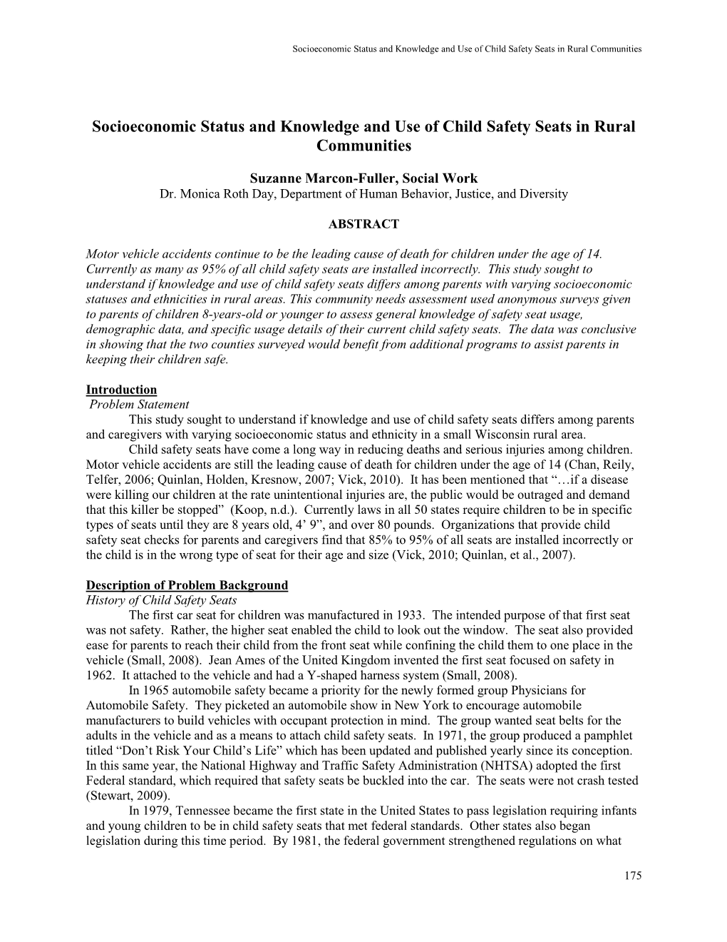 Socioeconomic Status and Knowledge and Use of Child Safety Seats in Rural Communities, Suzanne Marcon-Fuller