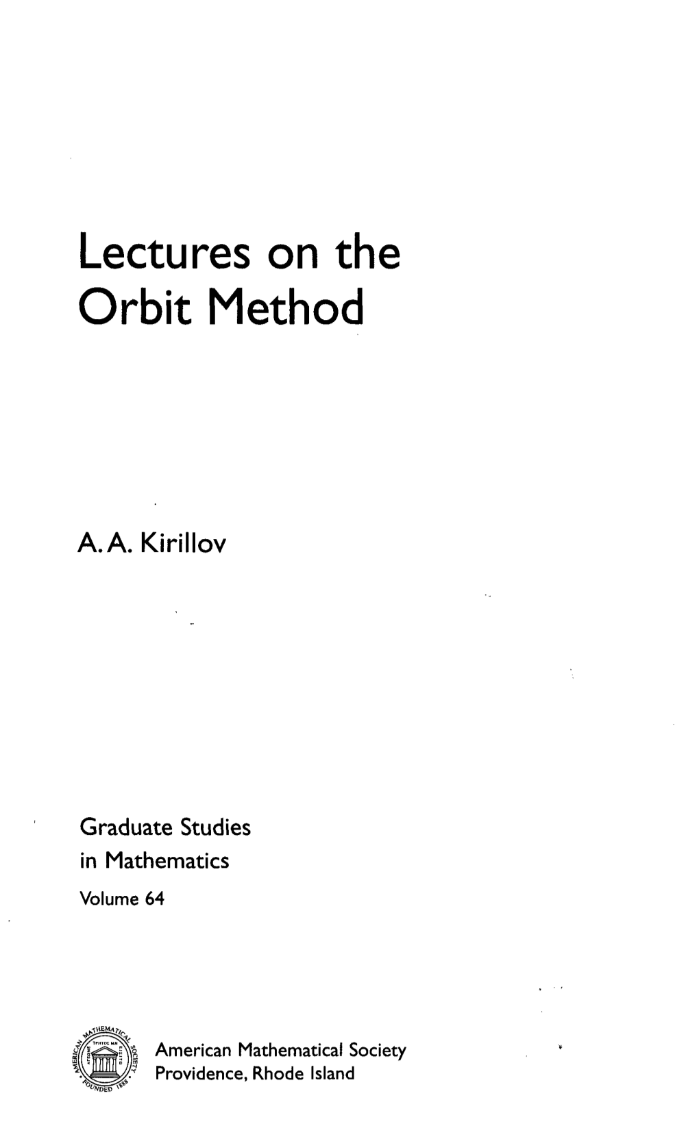 Lectures on the Orbit Method