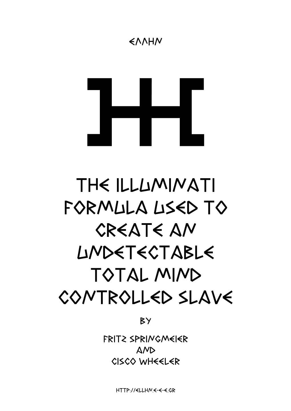 Illuminati Mind-Controlled Slave Is Technically in the Monarch Records Or out of the Actual Monarch Program Data Files Kept on Computer Is Merely a Technicality