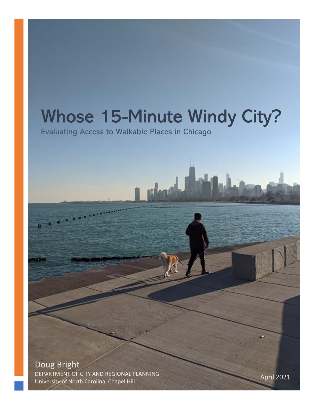 A 15-Minute Windy City