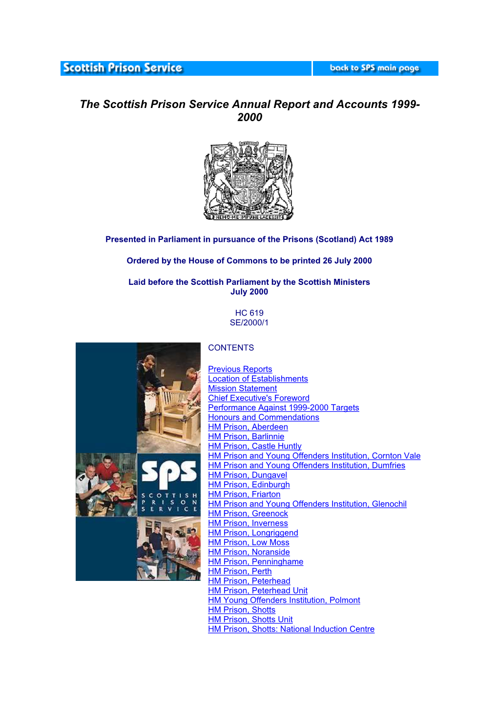 The SPS Annual Report and Accounts 1999-2000
