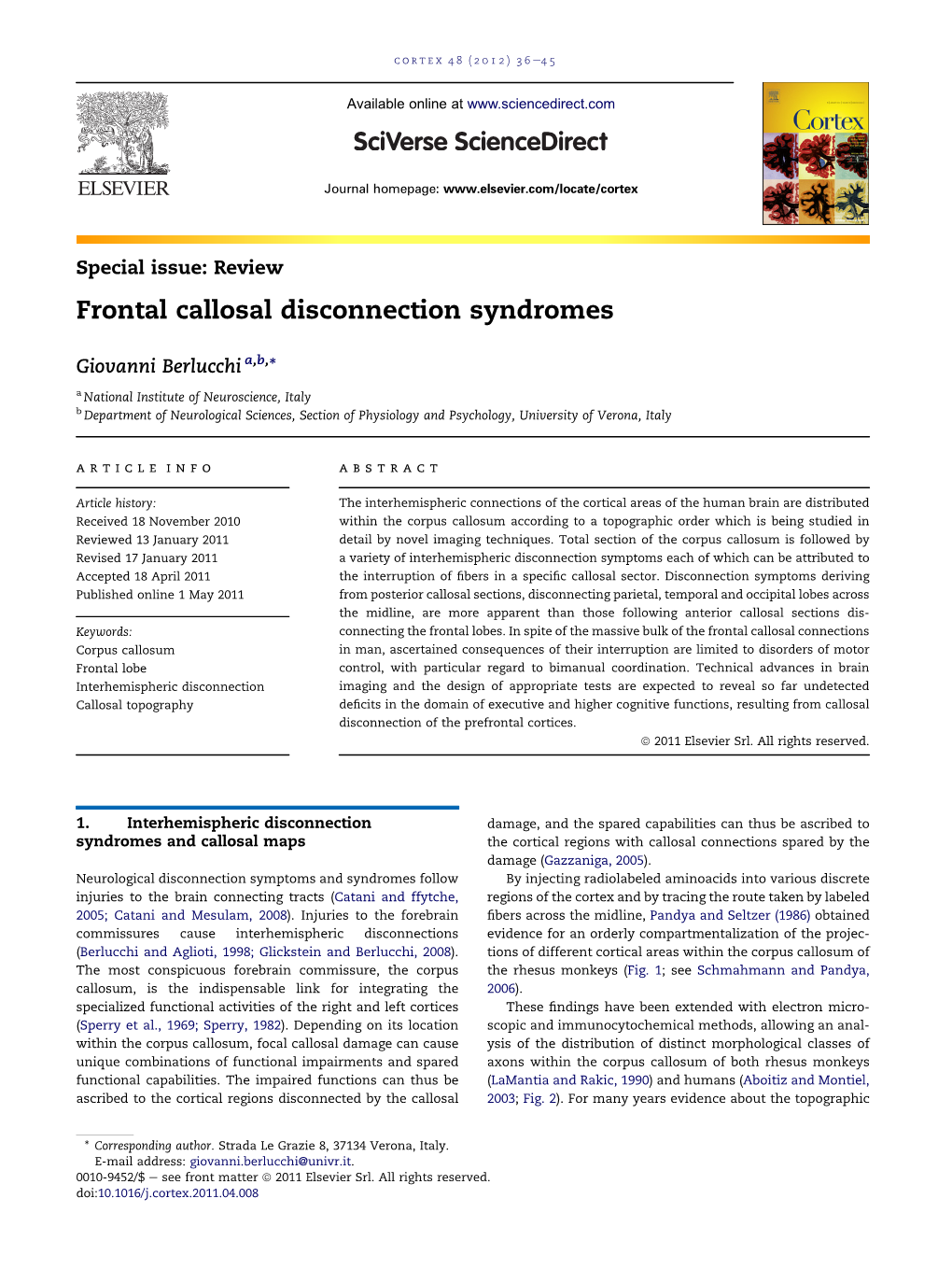 Frontal Collosal Disconnection