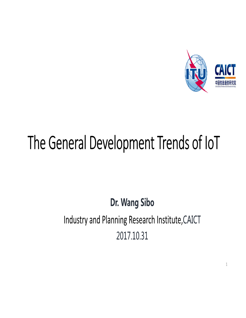 The General Development Trends of Iot