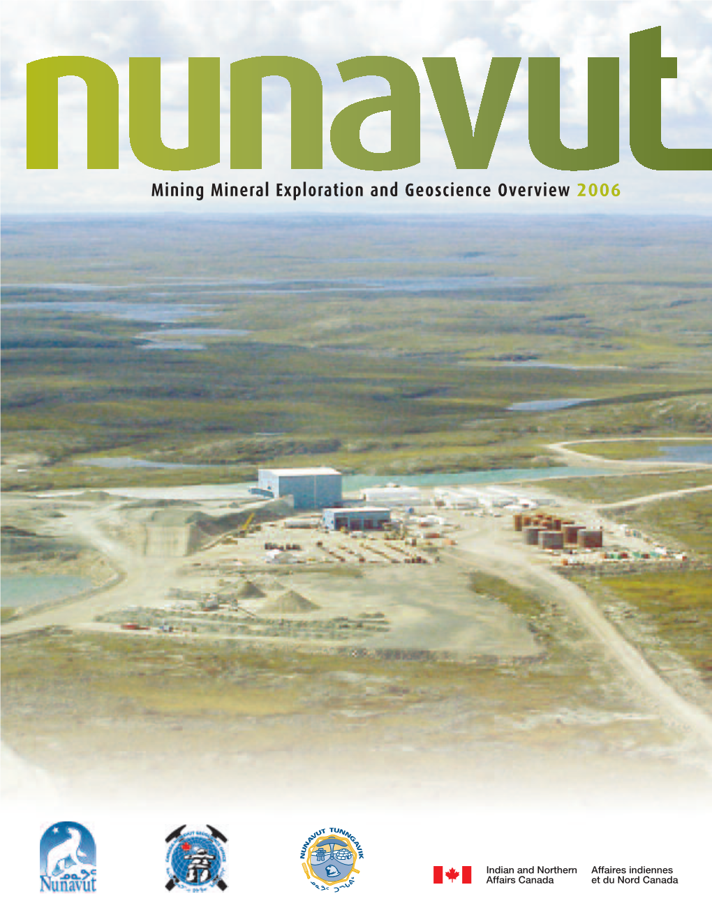 Mining Mineral Exploration and Geoscience Overview 2006 Land Tenure in Nunavut