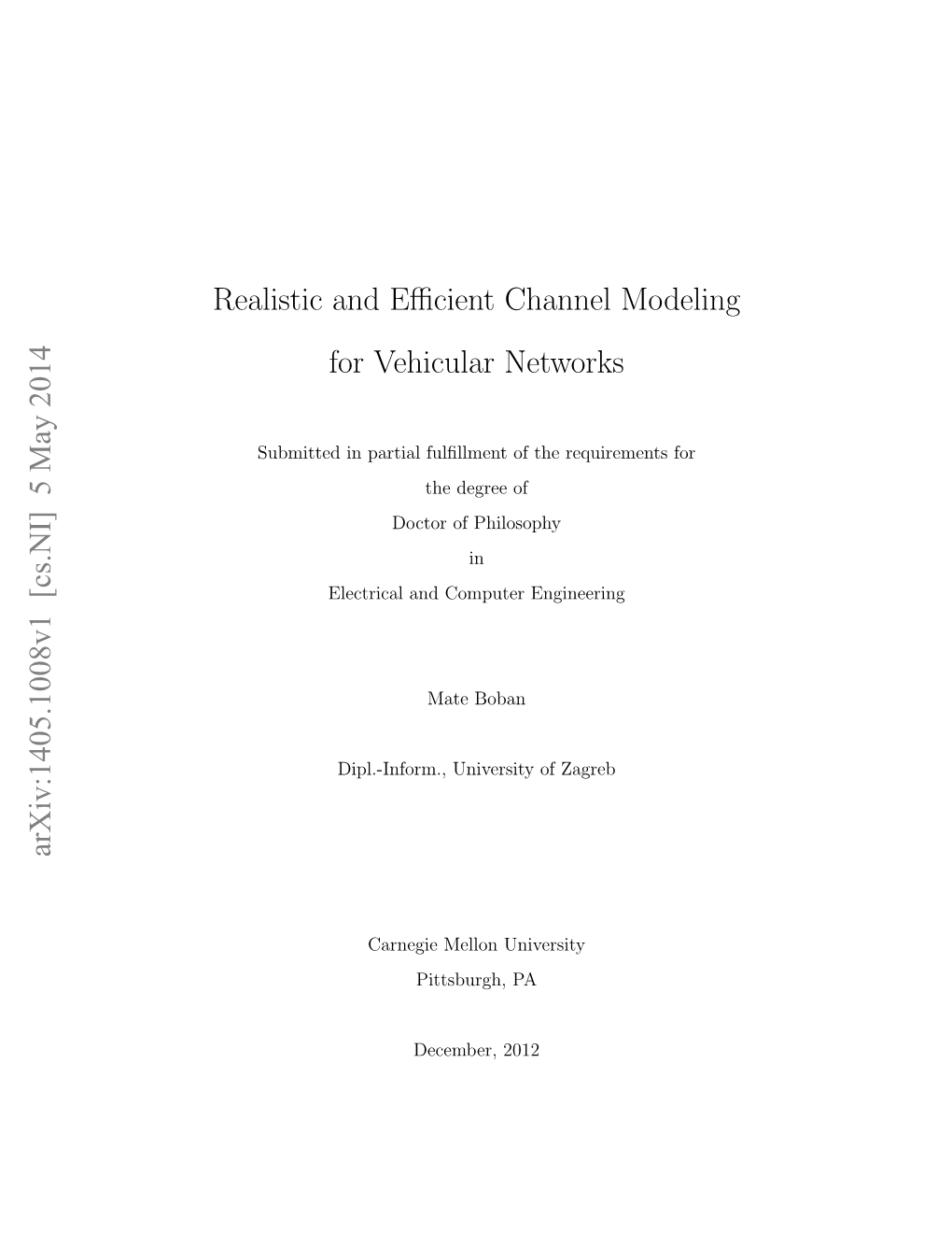 Realistic and Efficient Channel Modeling for Vehicular Networks